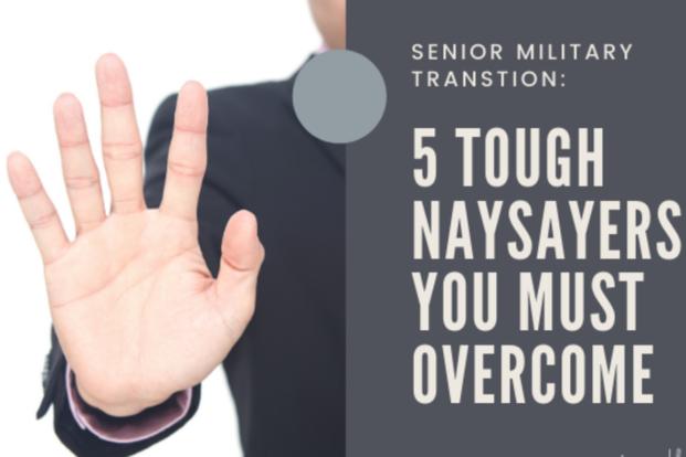 5 Tough Naysers You Must Overcome