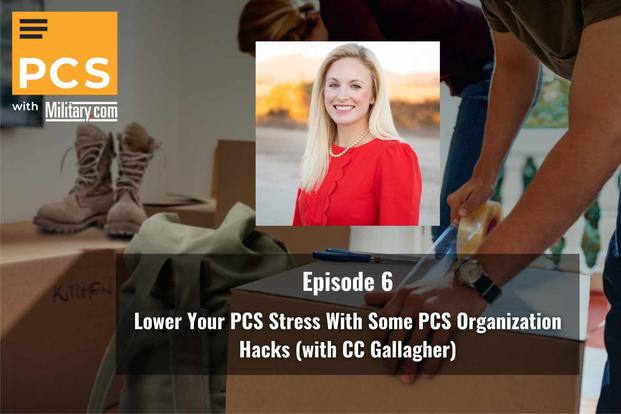 PCS With Military.com Lower Your PCS Stress With Some PCS Organization Hacks (with CC Gallagher)
