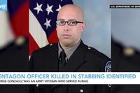 Pentagon Officer Killed in Stabbing Identified as George Gonzalez